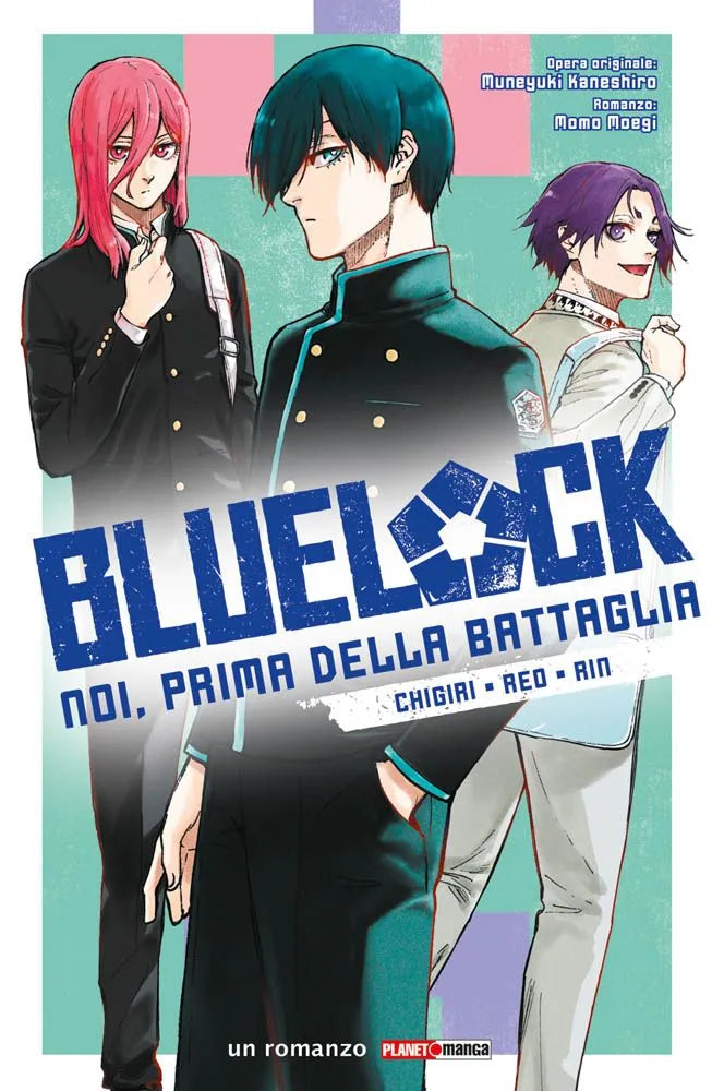 BLUE LOCK NOI PRIMA DELLA BATTAGLIA 2