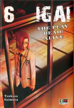 IGAI THE PLAY DEAD/ALIVE 6