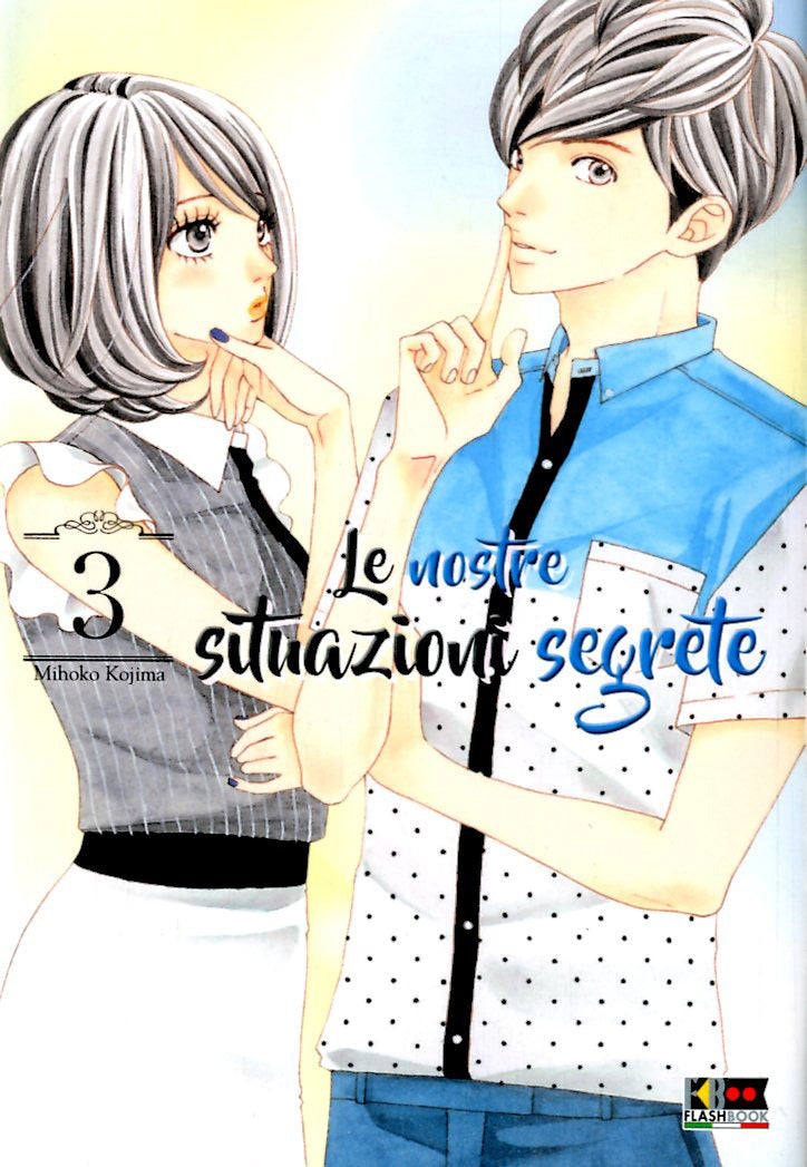 LE NOSTRE SITUAZIONI SEGRETE 3