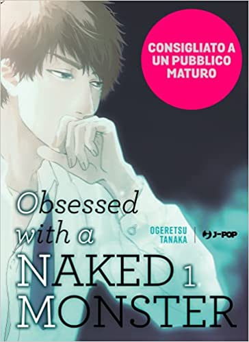 OBSESSED WITH A NAKED MONSTER 1