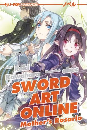 SWORD ART ONLINE NOVEL - MOTHER'S ROSARIO