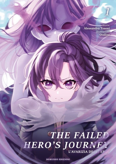 THE FAILED HERO'S JOURNEY: L'AVARIZIA DEGLI EROI 1